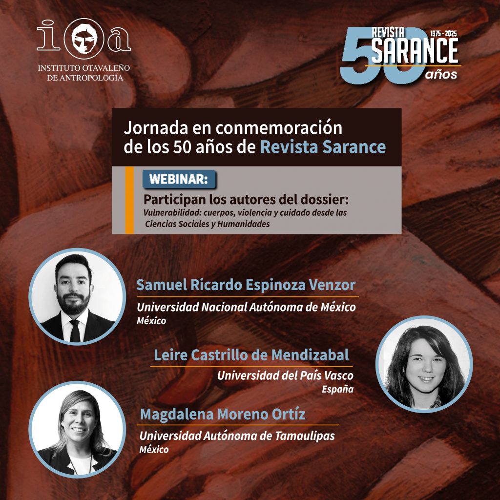 Webinar 2: Autores del Dossier “Vulnerabilidad: cuerpos, violencia y cuidado desde las Ciencias Sociales y Humanidades”